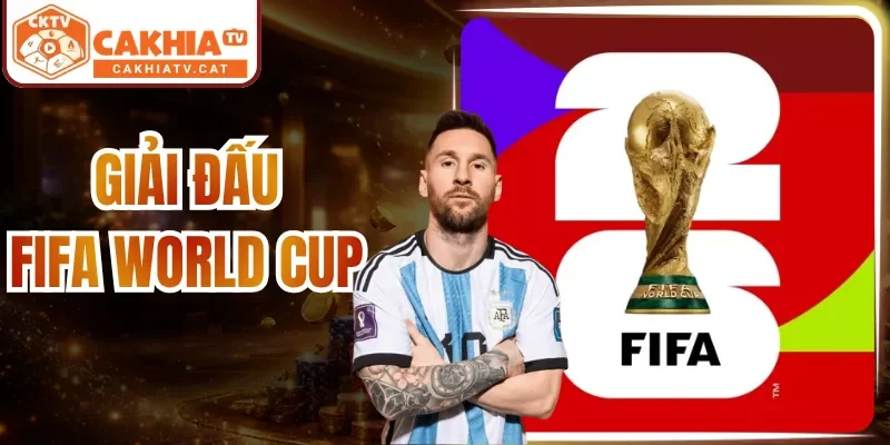 Giải Đấu FIFA World Cup Là Gì? Các Con Số Thống Kê Thú Vị