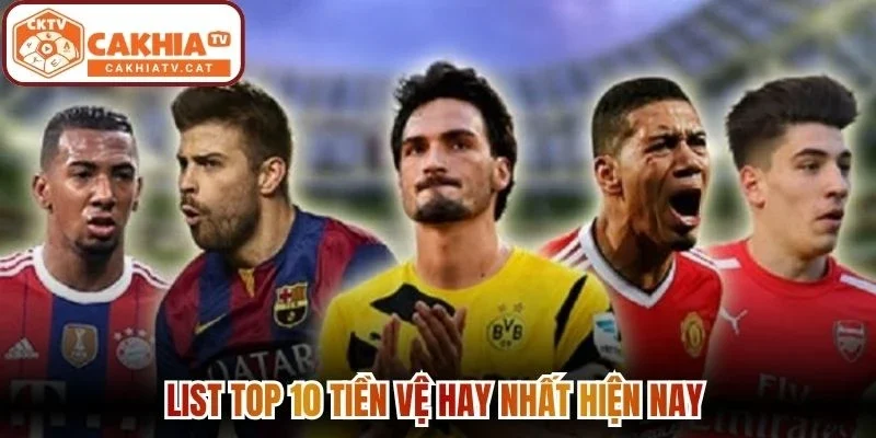 List top 10 tiền vệ hay nhất hiện nay 