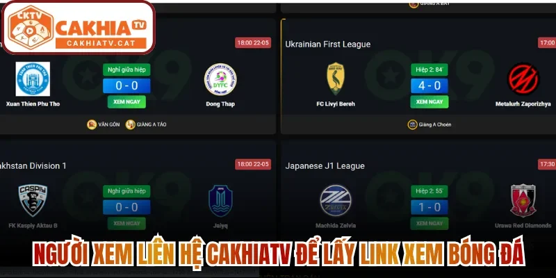 Người xem liên hệ Cakhiatv để lấy link xem bóng đá
