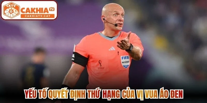 Yếu tố quyết định thứ hạng của vị vua áo đen